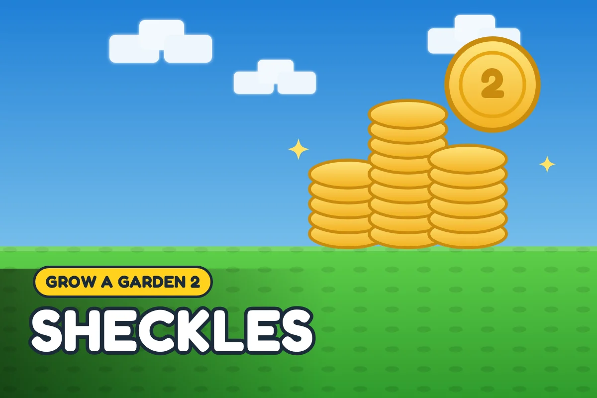 Grow a Garden 2 Sheckles
