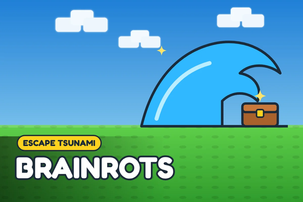 Escape Tsunami Brainrots
